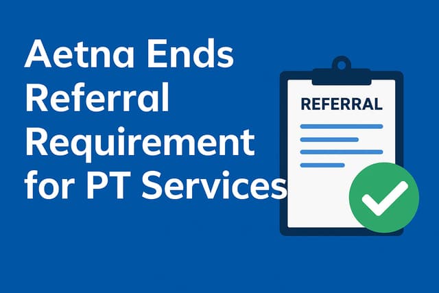 Why Aetna’s Direct Access Shift Is Bigger Than Just Policy